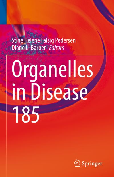 Cover for Stine Helene Falsig Pedersen · Organelles in Disease - Reviews of Physiology, Biochemistry and Pharmacology (Inbunden Bok) [1st ed. 2023 edition] (2023)