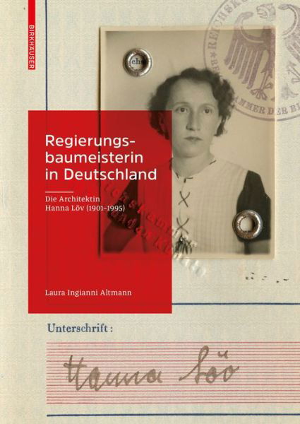 Cover for Laura Ingianni Altmann · Regierungsbaumeisterin in Deutschland: Die Architektin Hanna Loev (1901-1995) (Gebundenes Buch) (2021)
