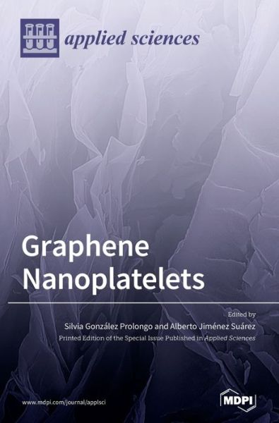 Cover for Silvia Gonzalez Prolongo · Graphene Nanoplatelets (Hardcover Book) (2020)