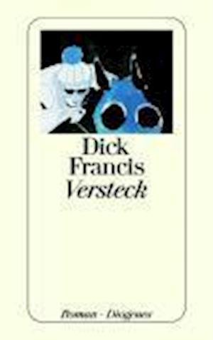 Cover for Dick Francis · Versteck (Bok) (1998)