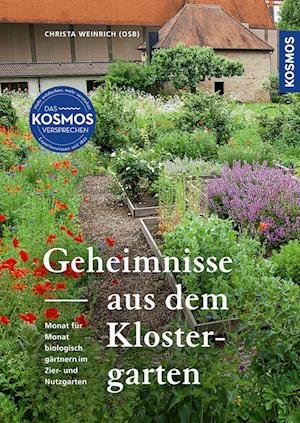 Cover for OSB Christa Weinrich · Geheimnisse aus dem Klostergarten (Book) (2024)