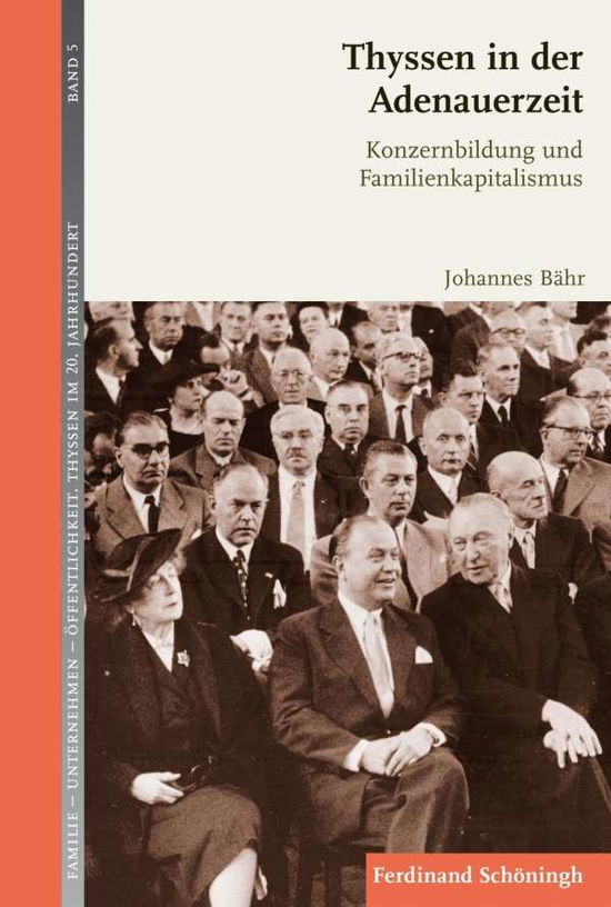 Cover for Bähr · Thyssen in der Adenauerzeit (Book) (2015)