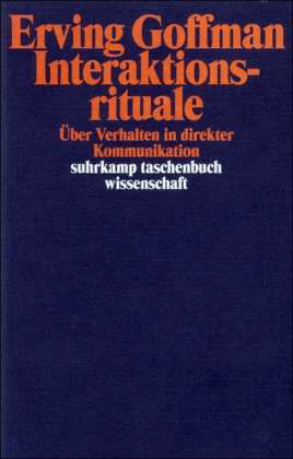 Suhrk.TB.Wi.0594 Goffman.Interaktionsr. - Erving Goffman - Boeken -  - 9783518281949 - 