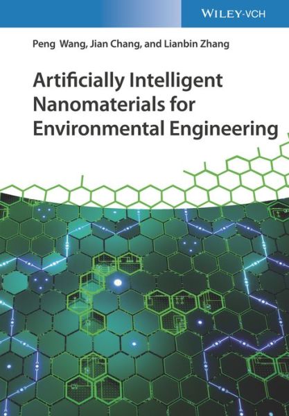 Cover for Peng Wang · Artificially Intelligent Nanomaterials for Environmental Engineering (Hardcover Book) (2019)