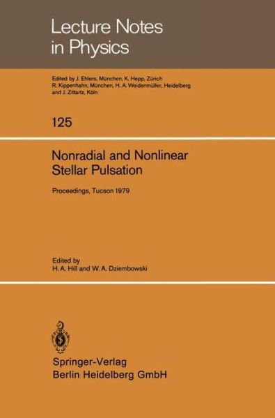 Cover for H a Hill · Nonradial and Nonlinear Stellar Pulsation: Proceedings of a Workshop Held at the University of Arizona in Tucson, March 12 16, 1979 (Pocketbok) (1980)