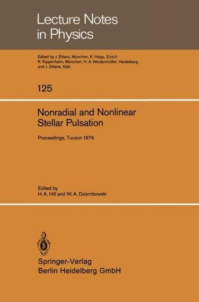 Cover for H a Hill · Nonradial and Nonlinear Stellar Pulsation: Proceedings of a Workshop Held at the University of Arizona in Tucson, March 12 16, 1979 (Paperback Book) (1980)