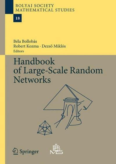 Cover for Bela Bollobas · Handbook of Large-scale Random Networks (Hardcover Book) (2009)