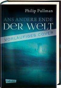 Cover for Pullman · Ans andere Ende der Welt (Book)