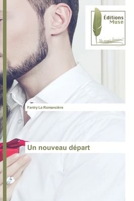 Cover for Faniry La Romancière · Un nouveau départ (Taschenbuch) (2022)