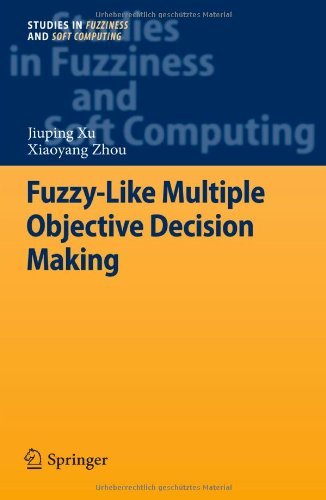 Cover for Jiuping Xu · Fuzzy-Like Multiple Objective Decision Making - Studies in Fuzziness and Soft Computing (Hardcover bog) [2011 edition] (2011)