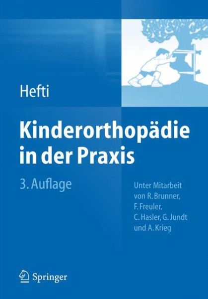 Cover for Fritz Hefti · Kinderorthopadie in Der Praxis (Hardcover Book) (2015)