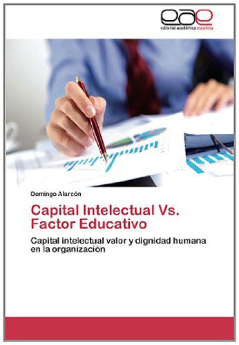 Cover for Domingo Alarcón · Capital Intelectual vs. Factor Educativo (Pocketbok) [Spanish edition] (2014)