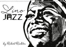 Cover for Robert Richter · Lino Jazz (Wandkalender 2022 DIN A4 quer) (Calendar) (2021)