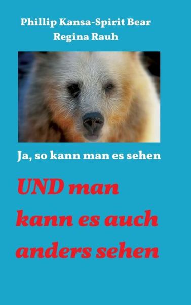 Cover for Regina Rauh · Ja, So Kann Man Es Sehen (Hardcover Book) (2015)