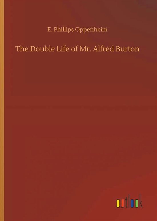 The Double Life of Mr. Alfred - Oppenheim - Livros -  - 9783732683949 - 23 de maio de 2018