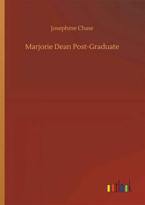Cover for Chase · Marjorie Dean Post-Graduate (Bog) (2018)