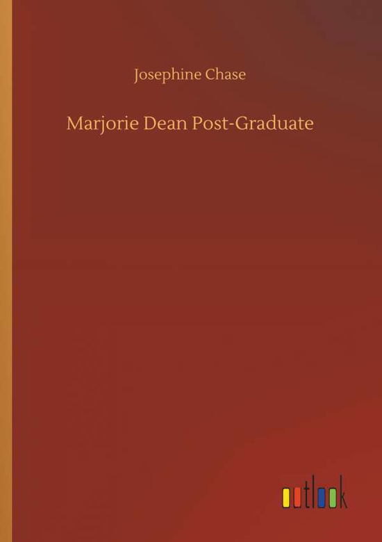 Marjorie Dean Post-Graduate - Chase - Livros -  - 9783734043949 - 21 de setembro de 2018