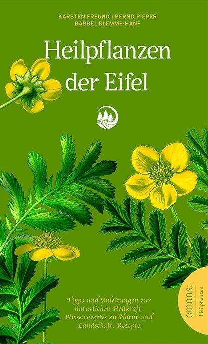 Cover for Freund · Heilpflanzen der Eifel (Book)