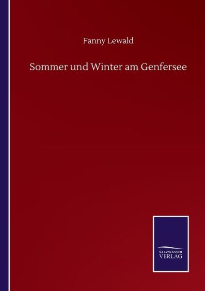 Cover for Fanny Lewald · Sommer und Winter am Genfersee (Paperback Book) (2020)