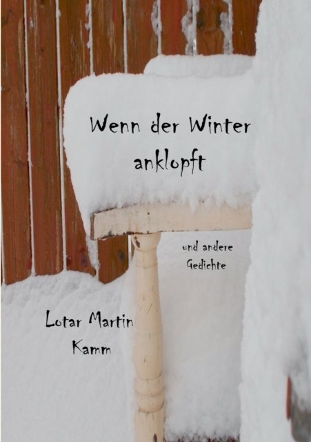 Cover for Lotar Martin Kamm · Wenn der Winter anklopft (Paperback Book) (2021)