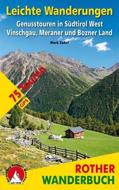 Cover for Zahel · Leichte Wanderungen Südtirol West (Buch)