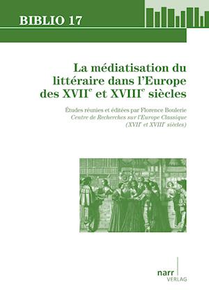 Cover for Florence Boulerie · La médiatisation du littéraire (Paperback Book) (2013)