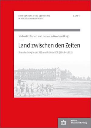 Cover for Michael C. Bienert · Land zwischen den Zeiten (Hardcover Book) (2022)