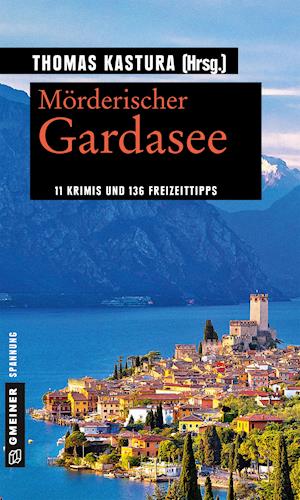 Cover for Kastura · Mörderischer Gardasee (Book)