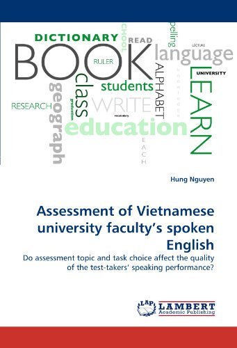 Cover for Hung Nguyen · Assessment of Vietnamese University Faculty's Spoken English: Do Assessment Topic and Task Choice Affect the Quality of the Test-takers' Speaking Performance? (Paperback Book) (2011)