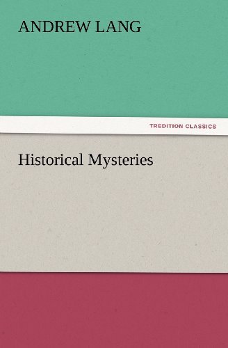 Cover for Andrew Lang · Historical Mysteries (Tredition Classics) (Taschenbuch) (2012)