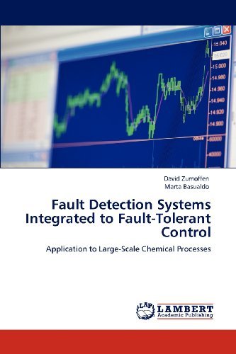 Cover for Marta Basualdo · Fault Detection Systems Integrated to Fault-tolerant Control: Application to Large-scale Chemical Processes (Paperback Book) (2012)