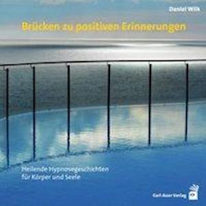 Cover for Daniel Wilk · Brücken zu positiven Erinnerun (CD)