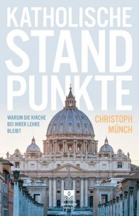 Cover for Münch · Katholische Standpunkte (Book)