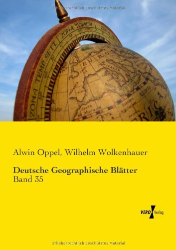 Cover for Alwin Oppel · Deutsche Geographische Blatter: Band 35 (Paperback Book) [German edition] (2019)