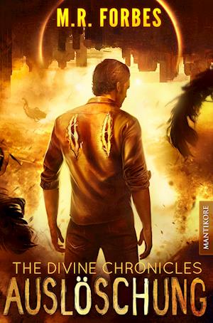 The Divine Chronicles 7 - Auslöschung - M.R. Forbes - Boeken - Mantikore-Verlag - 9783961881949 - 13 november 2023