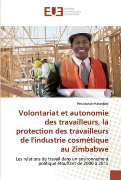 Cover for Matanhire · Volontariat et autonomie des (Book) (2020)