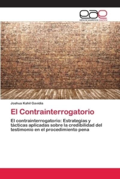 Cover for Gavidia · El Contrainterrogatorio (Buch) (2018)