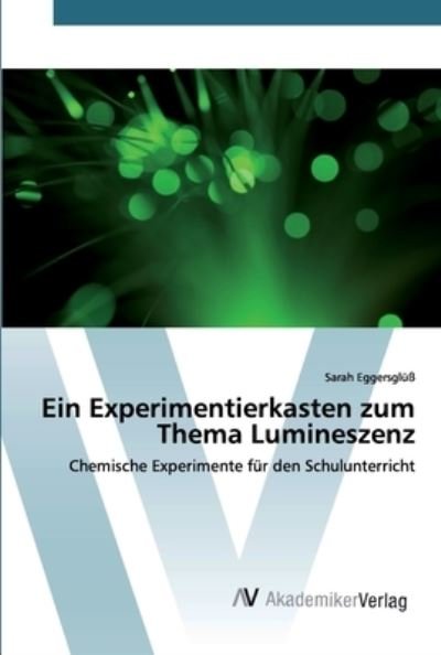 Cover for Eggersglüß · Ein Experimentierkasten zum (Buch) (2019)