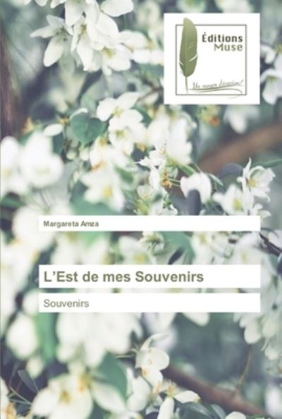 Cover for Amza · L'Est de mes Souvenirs (Buch) (2019)