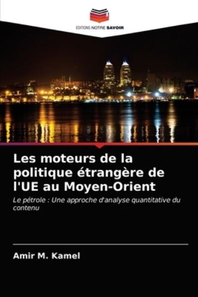 Cover for Kamel · Les moteurs de la politique étran (N/A) (2021)