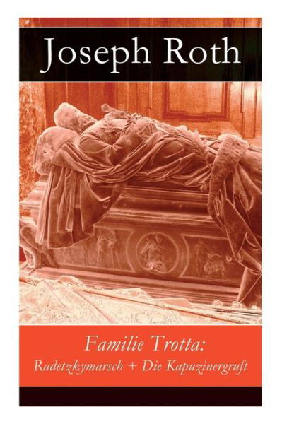 Cover for Joseph Roth · Familie Trotta (Taschenbuch) (2018)