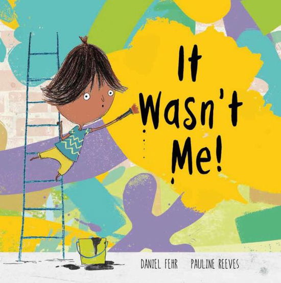 Cover for Daniel Fehr · It Wasn't Me! (Hardcover bog) (2019)