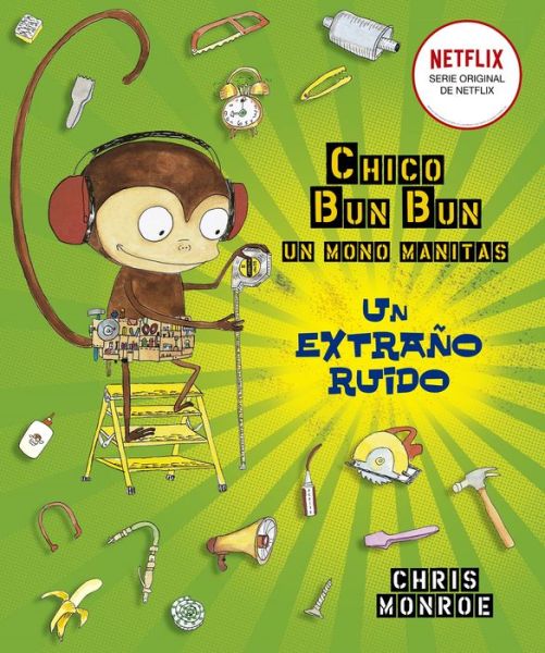 Cover for Chris Monroe · Chico Bun Bun y su cinturón. Un extraño ruido / pd. (Inbunden Bok) (2020)