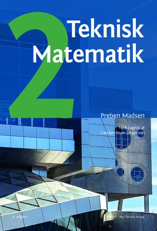 Cover for Preben Madsen · Teknisk matematik, B-niveau B, bind 2 (Poketbok) [4:e utgåva] (2018)