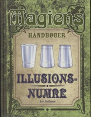 Cover for Joe Fullman · Magiens håndbøger: Illusionsnumre (Bound Book) [1st edition] (2009)