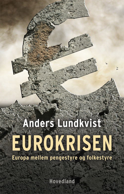 Cover for Anders Lundkvist · Eurokrisen (Sewn Spine Book) [1st edition] (2013)