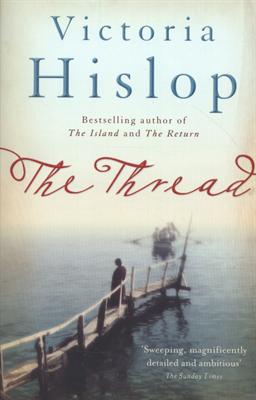 Cover for Victoria Hislop · Tråden (ordinær) (Innbunden bok) [1. utgave] [Indbundet] (2013)