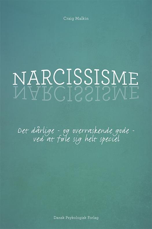 Cover for Craig Malkin · Narcissisme (Heftet bok) [1. utgave] (2016)