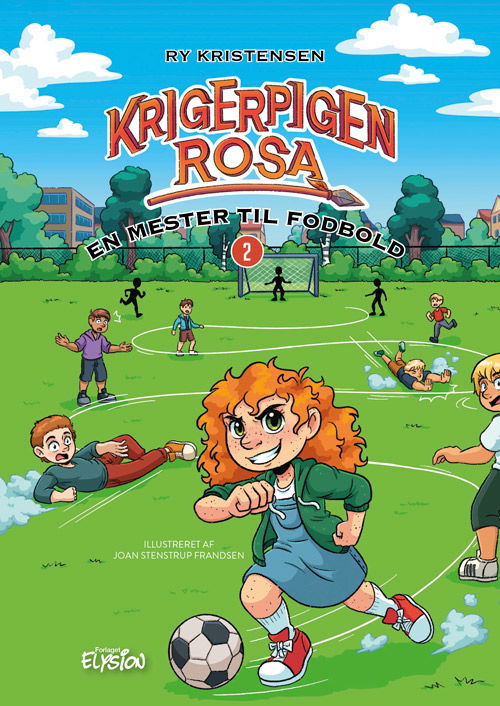 Cover for Ry Kristensen · Krigerpigen Rosa: En mester til fodbold (Hardcover bog) [1. udgave] (2022)