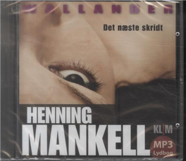 Cover for Henning Mankell · En sag for kriminalkommissær Wallander: Det næste skridt MP3 (Audiobook (MP3)) [1e uitgave] [MP3-CD] (2010)
